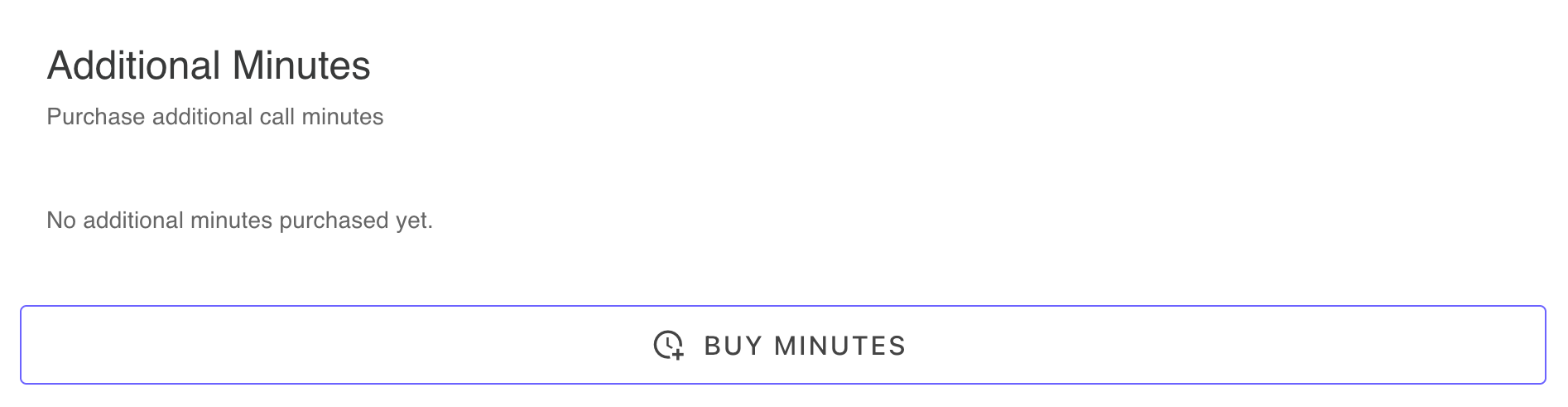 Purchase additional minutes in 30-minute blocks when you exceed your monthly plan allowance, with purchase history displayed below
